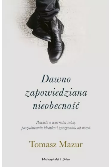 Dawno zapowiedziana nieobecno�� - Tomasz Mazur