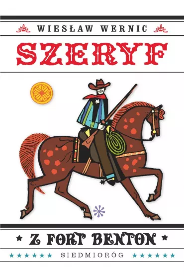 Szeryf z Fort Benton - Wies�aw Wernic