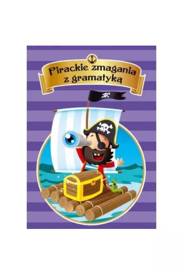 Pirackie zmagania z gramatyk� - Bogus�awa Kuciel