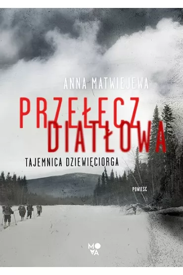 Prze��cz Diat�owa - Anna Matwiejewa