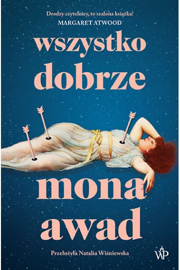 Wszystko dobrze - Mona Awad