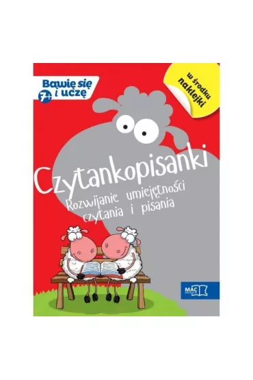 Bawi� si� i ucz�. Czytankopisanki Rozwijanie czytania i pisania 7+ * - Beata Szurowska