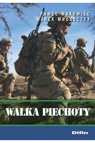 Walka piechoty - Marek Mroszczyk, Pawe� Makowiec