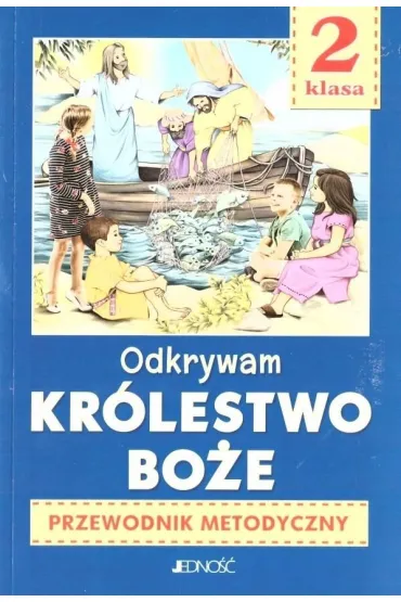 Przewodnik metodyczny SP 2 Odkrywam Kr�lestwo..