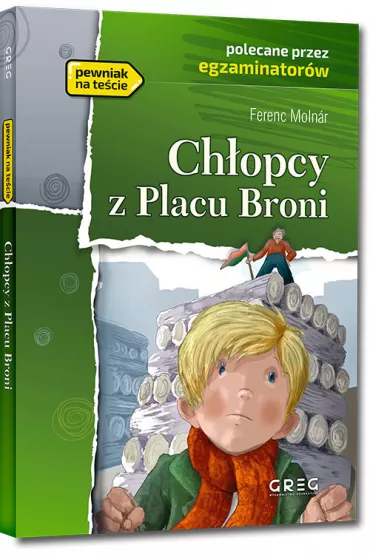 Chopcy z Placu Broni. Lektura z opracowaniem - Ferenc Molnar