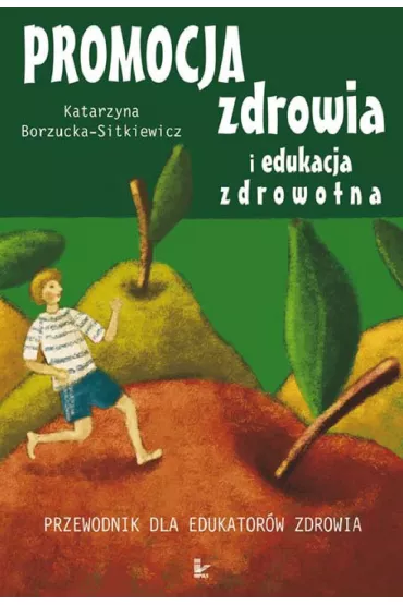 (e) Promocja zdrowia i edukacja zdrowotna - Katarzyna Borzucka-Sitkiewicz