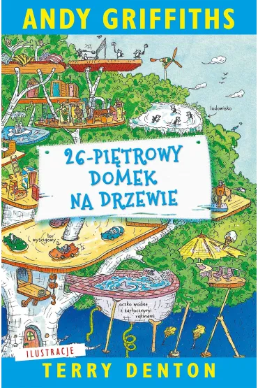 26-pi�trowy domek na drzewie - Andy Griffiths