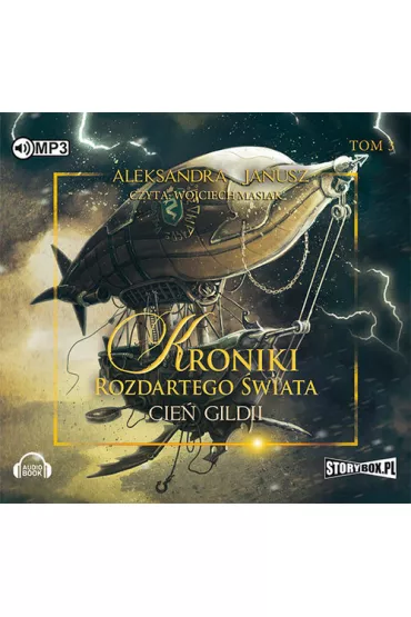 Audiobook Cie� Gildii. Kroniki Rozdartego �wiata. Tom 3 CD - Aleksandra Janusz