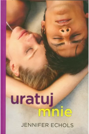 Uratuj mnie - Jennifer Echols