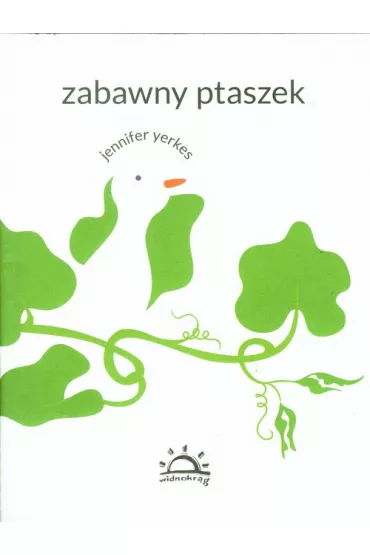 Zabawny ptaszek - Jennifer Yerkes