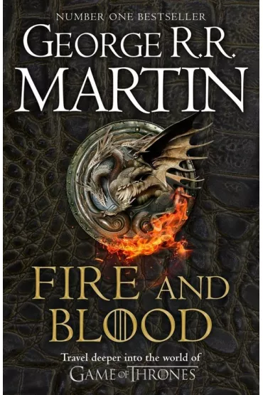Fire and Blood: 300 Years Before a Game of Thrones - Dafaux Marini, George R. R. Martin