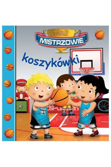 Mali Mistrzowie koszyk�wki - Emilie Beaumont, Nathalie Belineau