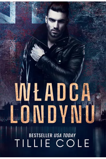 W�adca Londynu - Tillie Cole