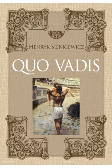 Quo Vadis - Henryk Sienkiewicz