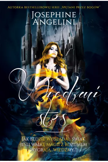 Wied�mi stos - Josephine Angelini