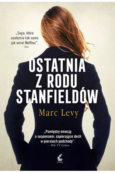 Ostatnia z rodu stanfield�w - Marc Levy