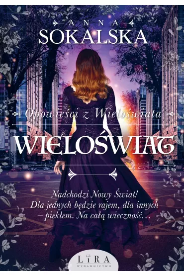 Wielo�wiat. Opowie�ci z Wielo�wiata. Tom 4 - Anna Sokalska