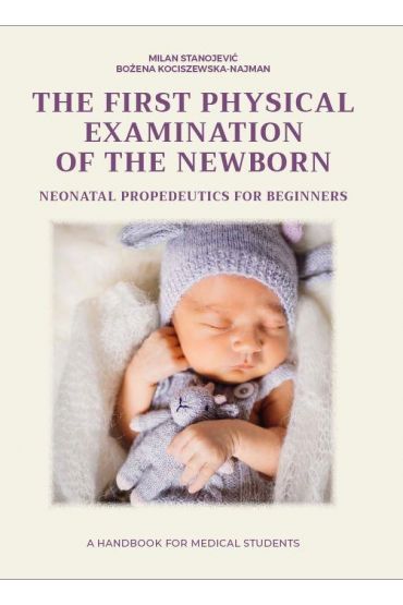 The first physical examination of the newborn