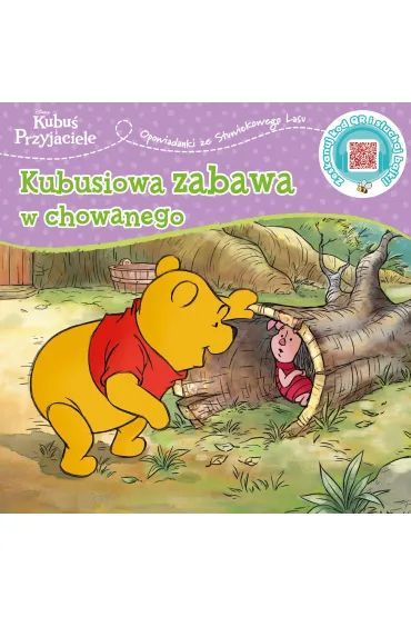 Opowiastki ze Stuwiekowego Lasu. Kubusiowa zabawa w chowanego. Disney Kubu� i Przyjaciele - Catherine Hapka