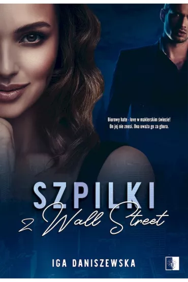 Szpilki z Wall Street (pocket) - Iga  Daniszewska