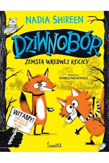 Zemsta wrednej kocicy. Dziwnobr. Tom 1 - Nadia Shireen