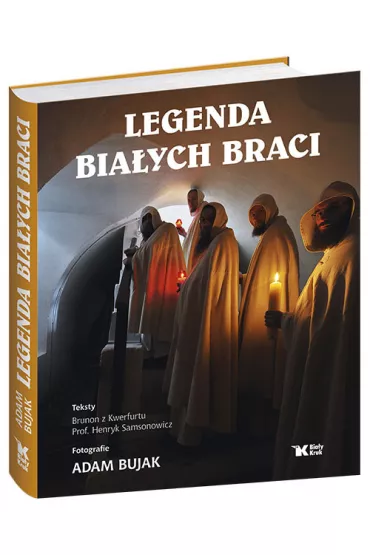 Legenda Bia�ych Braci - Henryk Samsonowicz