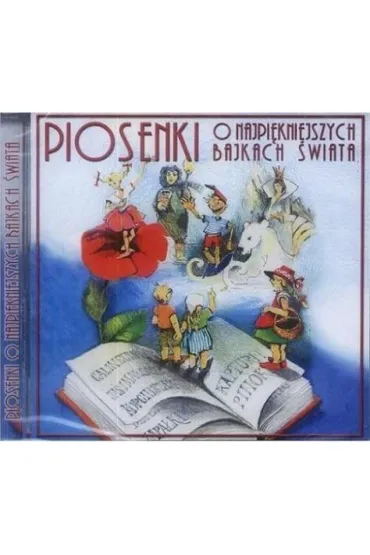 Piosenki o najpi�kniejszych bajkach �wiata (CD)