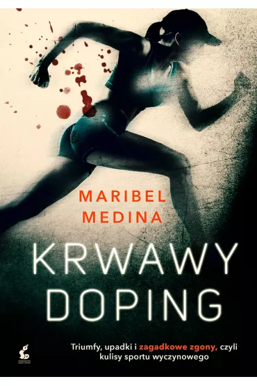Krwawy doping - Maribel Medina