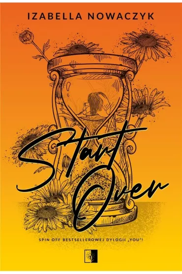 Start Over. You. Tom 2.5 - Izabella  Nowaczyk