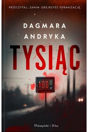 Tysi�c. Cykl Marta Witecka. Tom 1 - Dagmara Andryka
