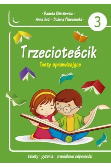 Trzeciote�cik testy sprawdzaj�ce - Anna Kr�l, Bo�ena P�aszewska, Danuta Klimkiewicz