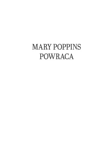 Mary Poppins powraca - Pamela Lyndon Travers