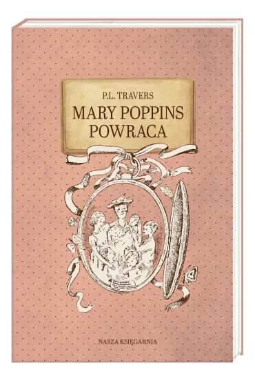 Mary Poppins powraca - Pamela Lyndon Travers