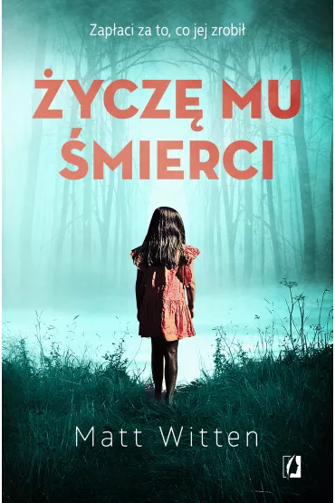 ycz mu mierci - Matt  Witten