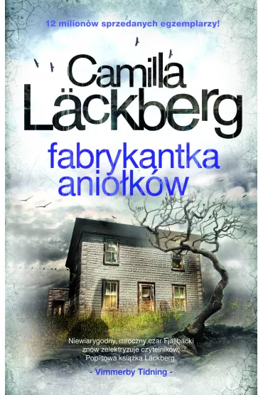 Fabrykantka anio�k�w. Saga kryminalna. Tom 8 - Camilla L�ckberg