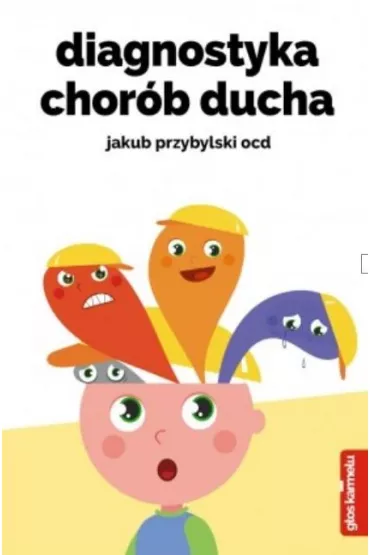 Diagnostyka chor�b ducha - Jakub  Przybylski