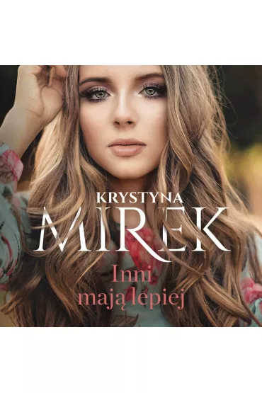Audiobook Inni maj� lepiej mp3 - Krystyna Mirek