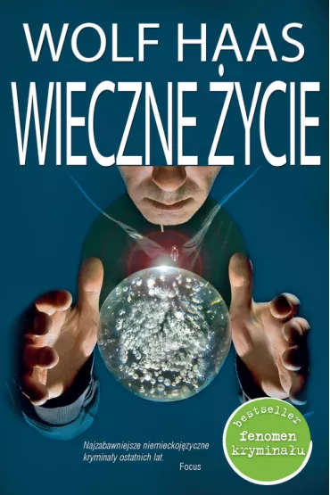 Wieczne �ycie - Wolf Haas