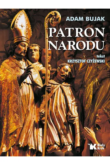 Patron Narodu - Krzysztof Czy�ewski