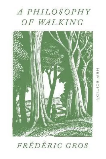 A philosophy of walking wer. angielska - Frederic Gros