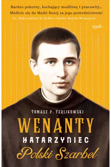 Wenanty katarzyniec polski szarbel - Tomasz Terlikowski