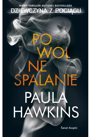 Powolne spalanie (pocket) - Paula Hawkins