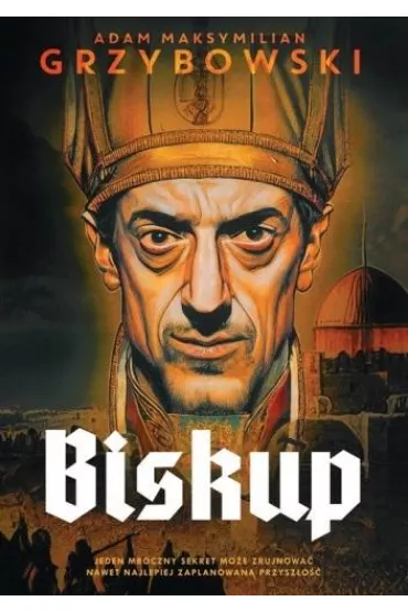Biskup - Adam Maksymilian Grzybowski