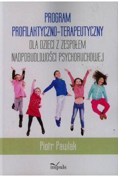 eBook Program profilaktyczno-terapeutyczny dla dzieci z zespoem nadpobudliwoci psychoruchowej mobi epub