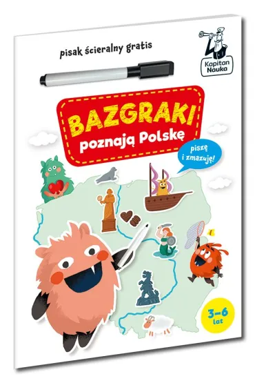 Bazgraki poznaj� Polsk�. Kapitan Nauka. Bazgraki