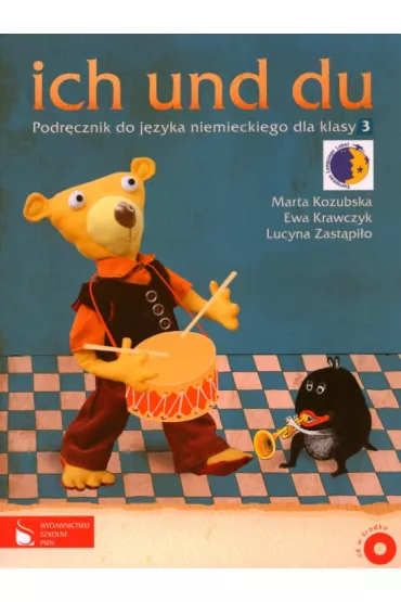 Ich und du SP KL 3. Podr�cznik. J�zyk niemiecki - Ewa Krawczyk, Lucyna Zast�pi�o, Marta Kozubska