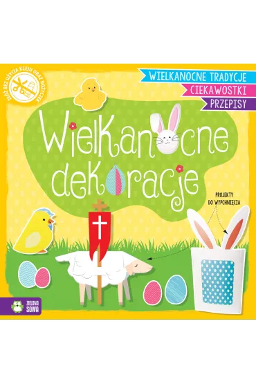 Wypychanki wielkanocne. Wielkanocne dekoracje - Natalia Berlik