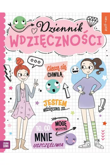 Dziennik wdzi�czno�ci. Self-care - Agnieszka Matz