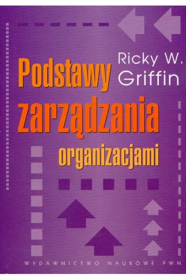 Podstawy zarz�dzania organizacjami - Griffin W. Ricky