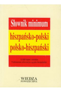 Sownik minimum hiszpasko-polski polsko-hiszpaski